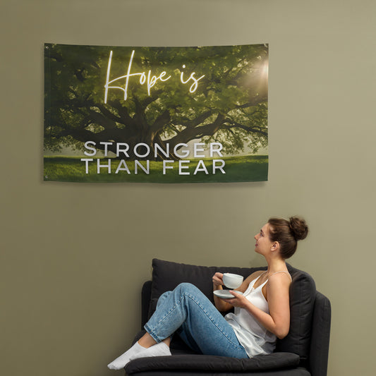 Hope is Stronger Than Fear Wall Flag
