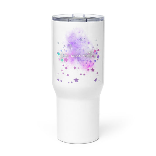 Your Voice Matters Travel Mug with Handle - Brew Empowerment On-the-Go